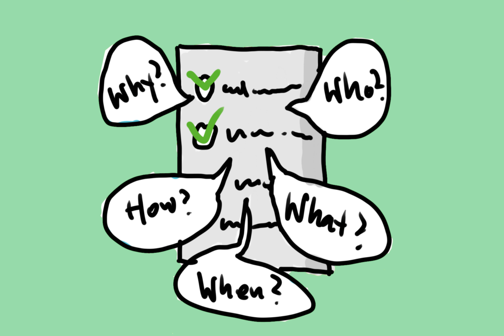 Hand-drawn illustration of a light grey checklist with 5 white speech bubbles with the questions WHO, WHY, WHAT, HOW, WHERE.