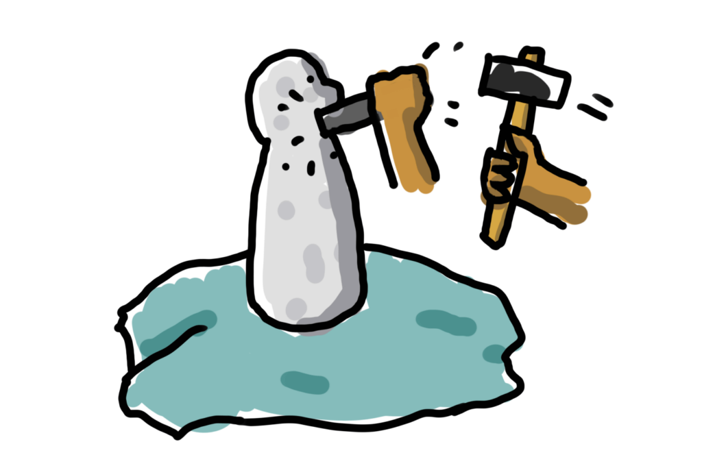 Hand-drawn illustration of a small stone sculpture that stands on a light blue cloth. Two brown hands are working of the sculpture: one holding a carving chisel and the other holding a hammer that gains momentum to hit the chisel.